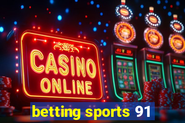 betting sports 91