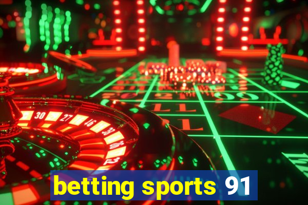 betting sports 91