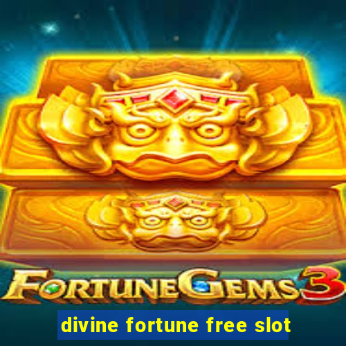 divine fortune free slot