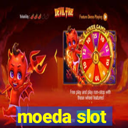 moeda slot