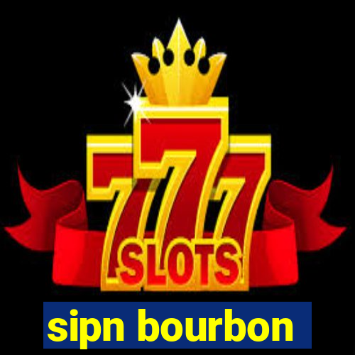 sipn bourbon