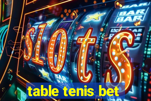 table tenis bet