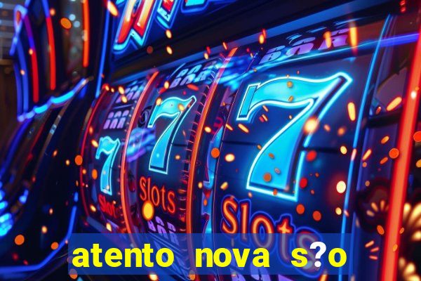 atento nova s?o paulo 2