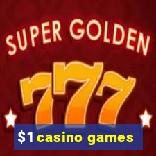 $1 casino games