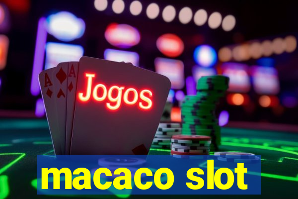 macaco slot