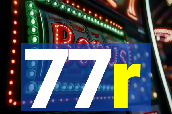 77r