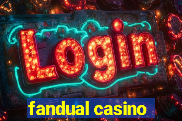 fandual casino