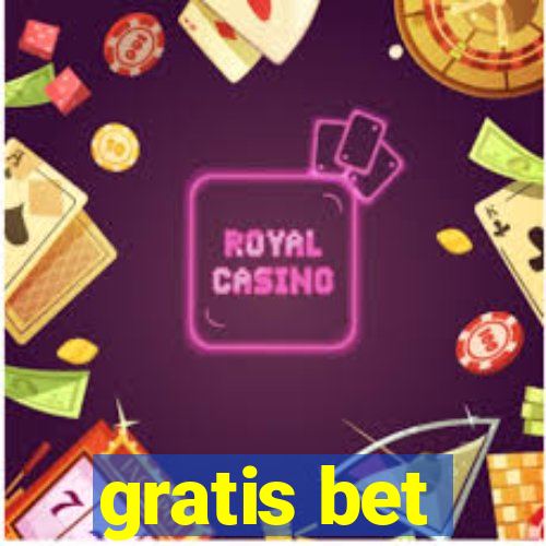 gratis bet