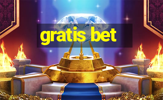 gratis bet