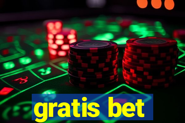 gratis bet