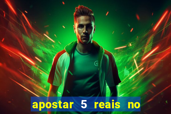 apostar 5 reais no jogo do bicho