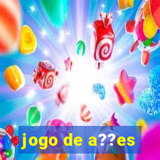 jogo de a??es