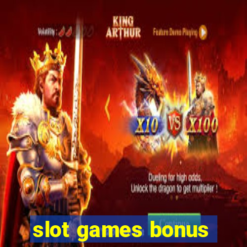 slot games bonus