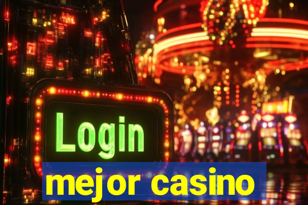 mejor casino