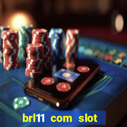 brl11 com slot magia paga mesmo