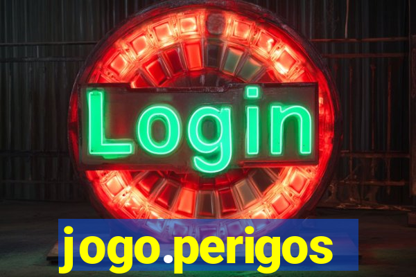 jogo.perigos