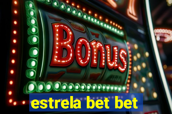 estrela bet bet