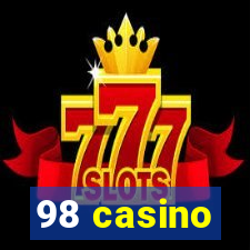 98 casino