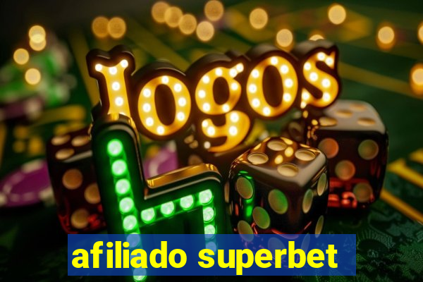 afiliado superbet