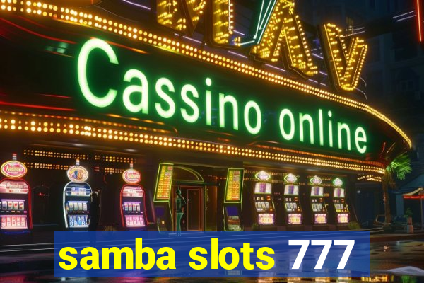 samba slots 777