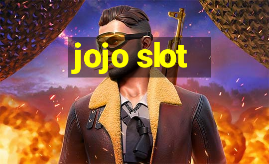 jojo slot