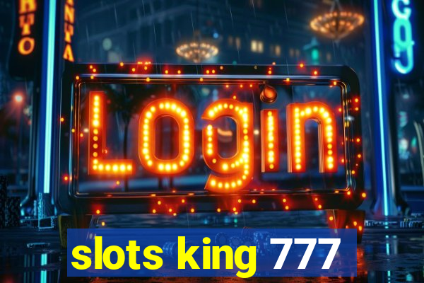 slots king 777