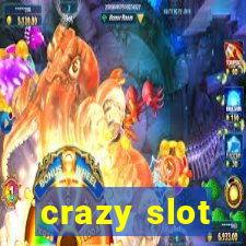 crazy slot