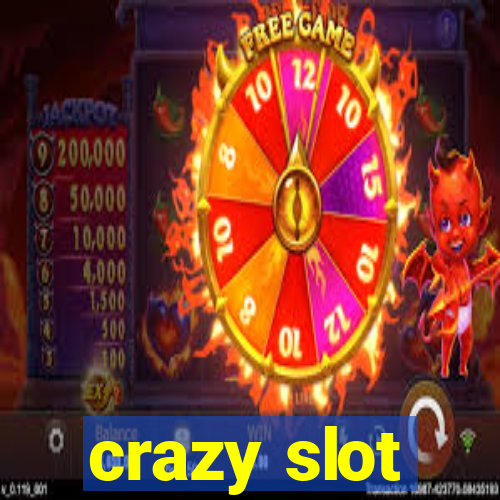 crazy slot