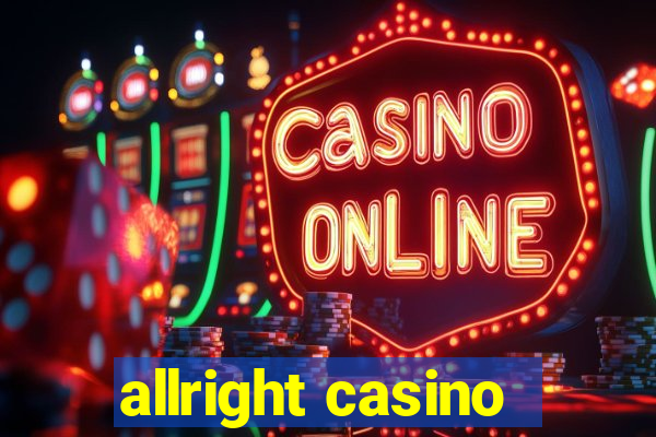 allright casino