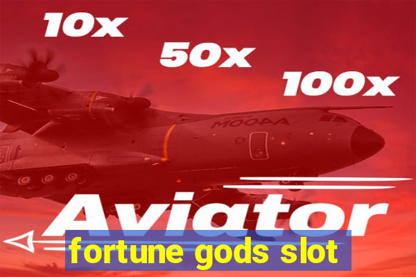 fortune gods slot