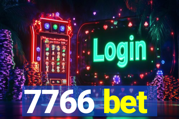 7766 bet