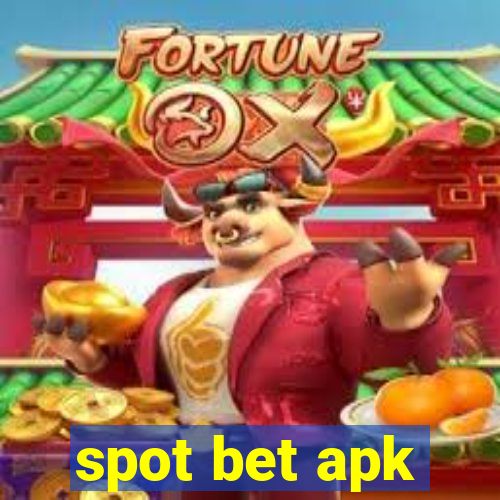 spot bet apk