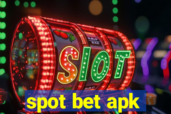 spot bet apk