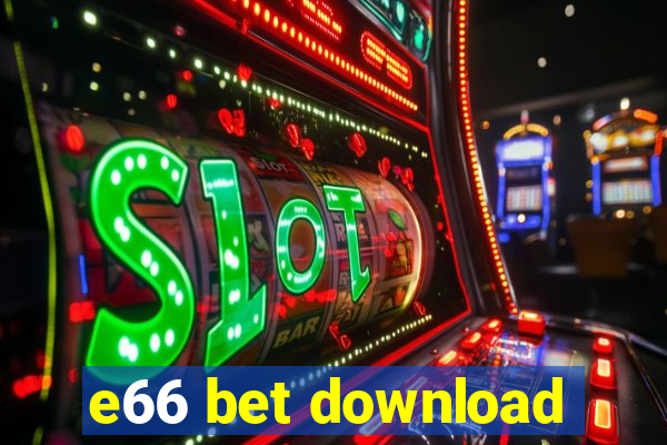 e66 bet download