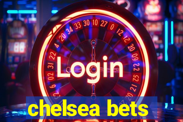 chelsea bets