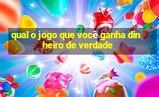 qual o jogo que você ganha dinheiro de verdade