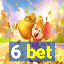 6 bet