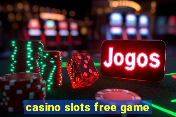 casino slots free game