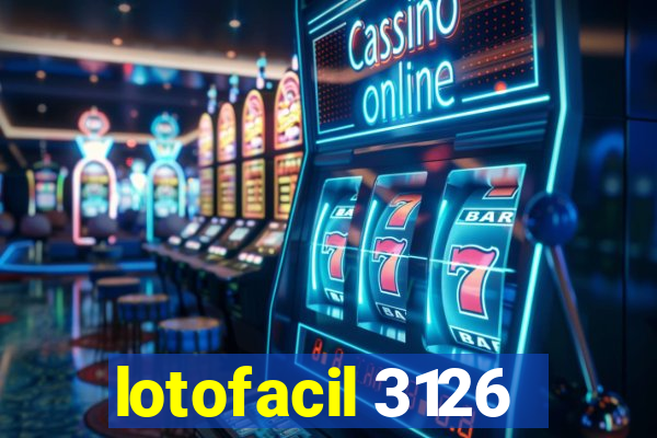 lotofacil 3126