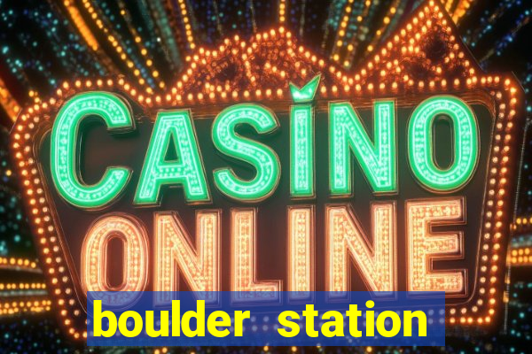 boulder station casino in las vegas