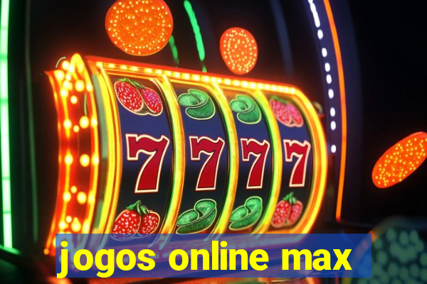 jogos online max