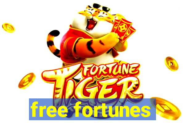 free fortunes