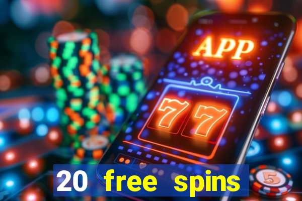 20 free spins casino room