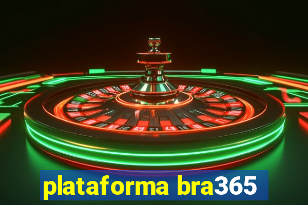 plataforma bra365