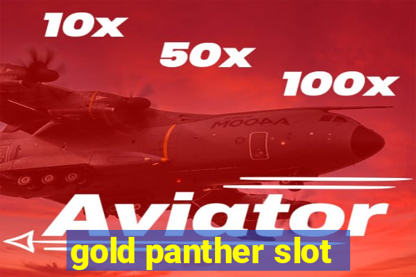 gold panther slot