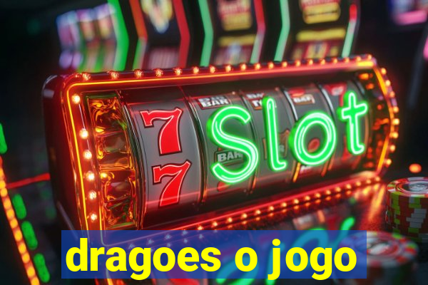 dragoes o jogo