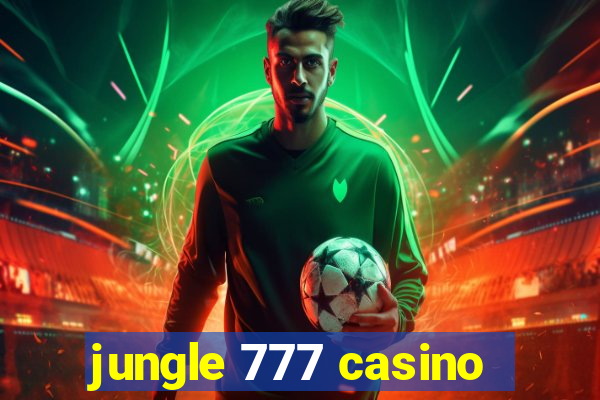 jungle 777 casino