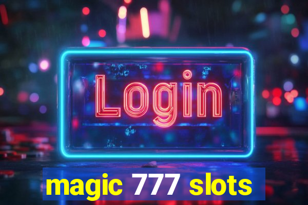 magic 777 slots