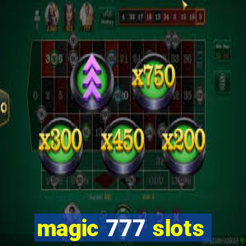 magic 777 slots