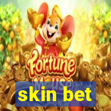 skin bet